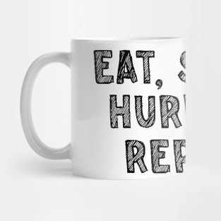 Eat, sleep, hurdles, repeat Mug